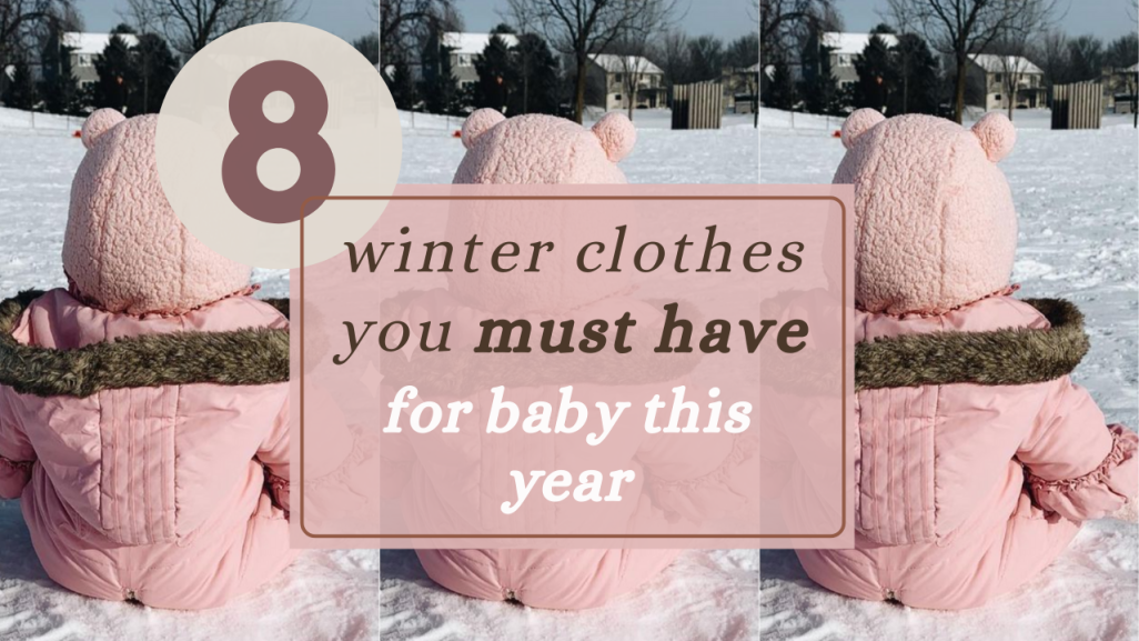 8 winter clothes for baby