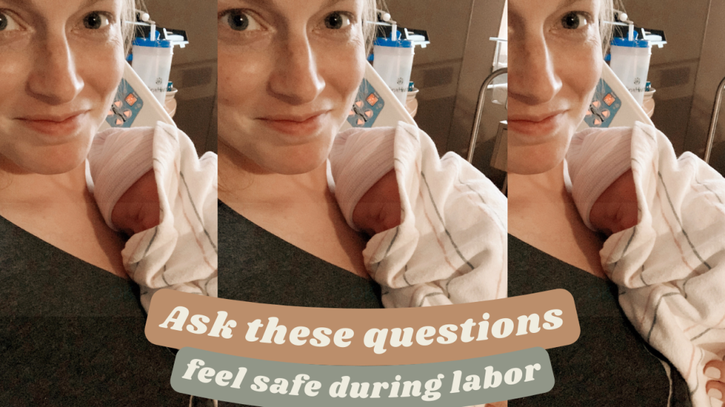 how to feel safe during labor